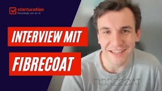 Gründer-Interview mit fibrecoat - Innovative Hightech-Fasern