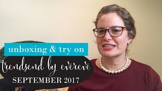 First Trendsend by Evereve Unboxing and Try On, September 2017