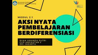 AKSI NYATA MODUL 2.1 PEMBELAJARAN DIFERENSIASI #cgpangkatan5 #gurupenggerak  #merdekamengajar