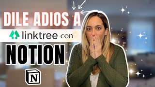 Dile adios a Linktree con NOTION