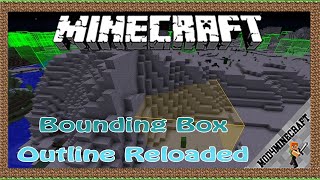 Bounding Box Outline Reloaded Mod 1.17.1/1.16.5/1.12.2&Tutorial Downloading-Installing For Minecraft