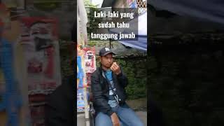 laki-laki yang tahu tanggung jawab #shortsviral# motivasi