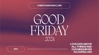 Livestream: Good Friday 2024