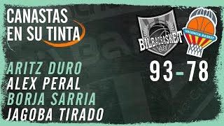 Hincha Bilbaino / Tertulia #CanastasEnSuTinta / Bilbao Basket - Valencia Basket / Martes 13/02/24