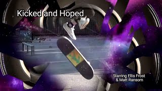 Ellis Frost "Kicked and Hoped" Trailer