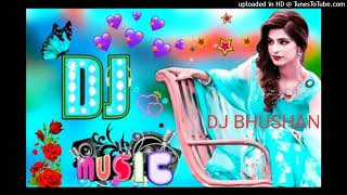 🎶🎶🎶🎵 #dj hindi love 💞💞💓 dj song #djbhushan hindi dance #dj