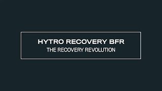 Hytro | Recovery BFR | The Recovery Revolution