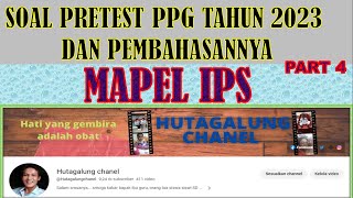 SOAL PRETEST PPG TAHUN 2023 " KHUSUS GURU  IPS " PART 4