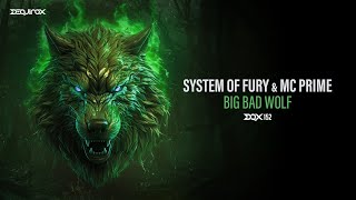 [DQX152] System Of Fury & MC Prime - Big Bad Wolf