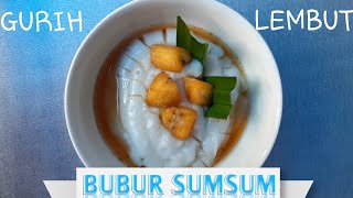 BUBUR SUMSUM PISANG ENAK DAN GURIH || TIPS BIKIN BUBUR SUMSUM YG LEMBUT ||