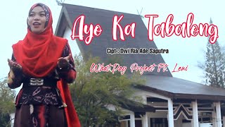 WHATDAY PROJECT FT. LENI - AYO KA TABALONG (Official Music Video)