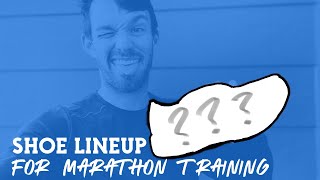 Running Shoe Lineup for Marathon Training