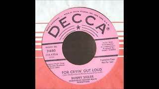 Bunny Sigler -  For Cryin' Out Loud