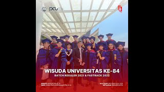 Wisuda Universitas ke-84 - Batch Reguler 2021 & Fastrack 2022