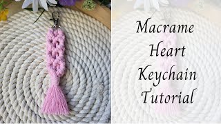 Macrame Heart Keychain Tutorial