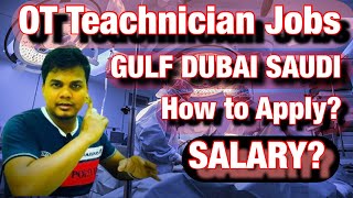 Operation Theatre Technician Jobs in Gulf | Ot technicians jobs details #Ot technician course