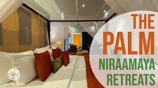 The Palm at Niraamaya Retreats Surya Samudra | Kovalam Beach | Ayurooms