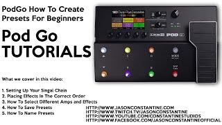 PodGo: How To Build Presets For Beginners