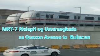 MRT-7 Malapit ng Umarangkada sa Quezon avenue to Bulacan