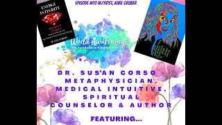 World Awakenings #70 with Dr  Susan Corso