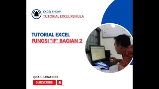 TUTORIAL EXCEL FUNGSI "IF" BAGIAN 2