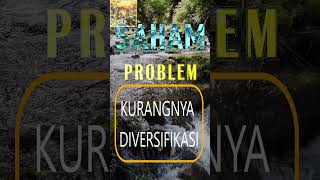 Kurangnya Diversifikasi, Problem Trader atau Investor Saham #shorts