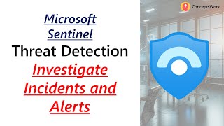 Microsoft Sentinel Incident Investigation