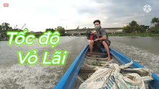 [Vlog]_Lần đầu chạy thử tốc độ vỏ lãi 7.2m.