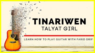 Tinariwen - Talyat | Learn How To Play Guitar with Farid Drif