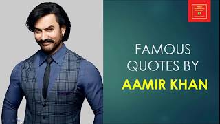 Famous Quotes by Aamir Khan || Indian Actor || Actor of 3 Idiots ||