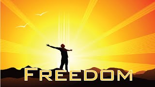 What Does Freedom Mean to You?