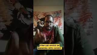 Stan Lee advice on breaking into comics #shorts #comicbooks #creatingcomics