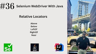 #36. Relative Locators in Selenium WebDriver |Above, Below, LeftOf, RightOf, Near Selenium 4 Feature