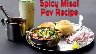 Home Made Spicy Nashik Style Misal Recipe | स्पेशल मटकी मिसळ | Misal Pav Street Food