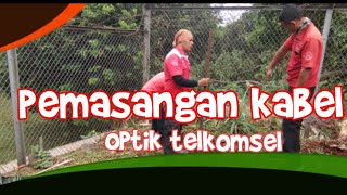 Pemasangan Kabel Optik telkomsel