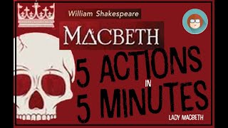 5 in 5:  Lady Macbeth's actions