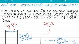 Aula 0010 - Concentração em porcentagem massa/volume, % m/v