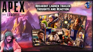 Apex Legends: Breakout Launch Trailer Reaction and Thoughts