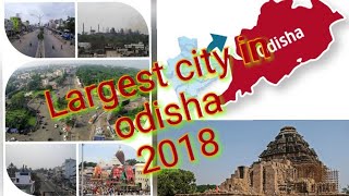 Largest city in odisha 2018