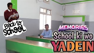 Aao chale school wapas 😌 || Back To School 🏫  #schoolmemories