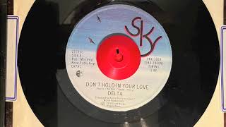 Delta – Don't Hold In Your Love