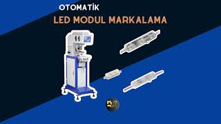 LED Modül Tampon Baskı Markalama