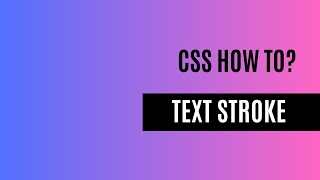 Adding Stroke to Text using CSS