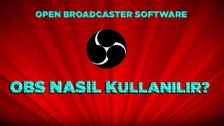 Open Broadcaster Software Nasıl Kullanılır? | Bilgisayar Dersleri 4