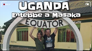 UGANDA |  Entebbe a Masaka | 1