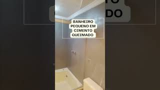 BANHEIRO MODERNO EM CIMENTO QUEIMADO #cimentoqueimado #acabamentodeluxo #antesedepois #arquitetura