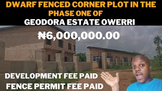 ₦6M( $8K) CORNER PLOT IN THE PHASE ONE OF GEODORA ESTATE OWERRI / LAND FOR SALE IN OWERRI