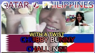 CHUBBY BUNNY CHALLENGE WITH A TWIST QATAR vs PHILIPPINES