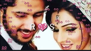 R 💖 S  awesome love 💞 Song For 👫👫 GF BF [ WHATSAPP STATUS ]