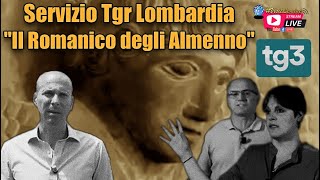 Servizio "Il Romanico degli Almenno" Tgr Rai Lombardia